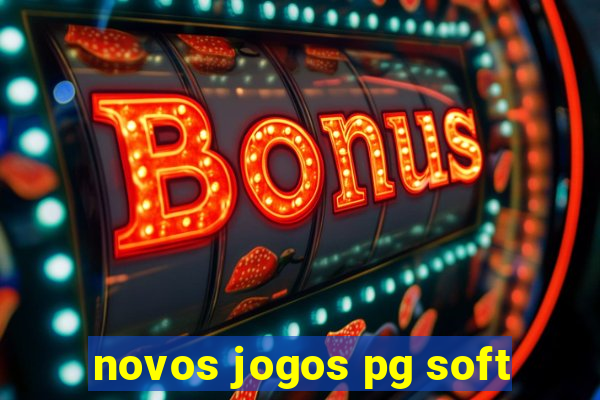 novos jogos pg soft